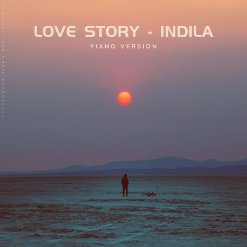 Stream Love Story - Indila by Clavier | Listen online for free on ...