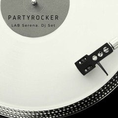 ★PartyRocker 3 #DjFoK #LabSerena Abril 2020 : (32Tracks ★ 27.09Min)