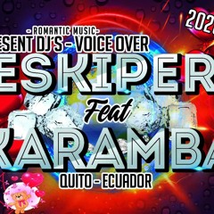 Eskiper Dj feat Karamba Dj - Romantic Dedicated - 2020