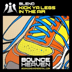 Blend - Kick Ya Legs In the Air [sample].mp3