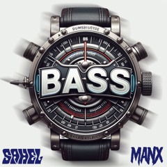 SaheL Moreira & MANX - Bass O' Clock [DNB / Breaks]