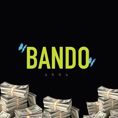 ANNA - Bando (Dj Capu Bootleg Remix)