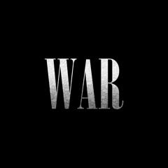 WAR [Ft. Kursed Society]
