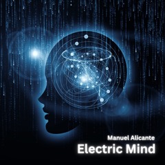 Manuel Alicante - Electric Mind