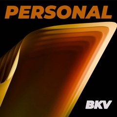 BKV - Personal (Radio Edit)