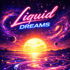 Liquid Dreams   Feat. Synthbuster