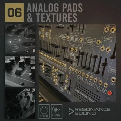 Resonance Sounds - Analog Pads + Textures