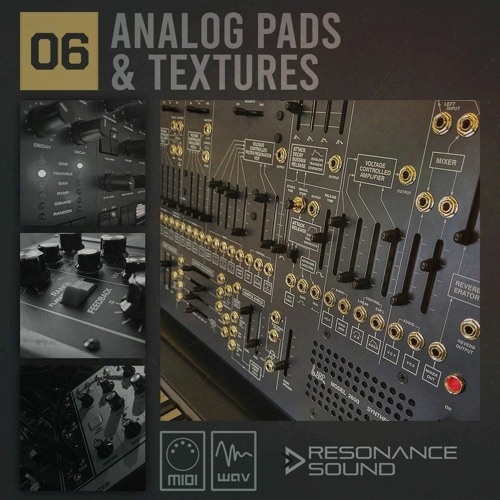 Resonance Sounds - Analog Pads + Textures