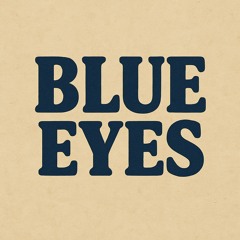 Blue Eyes