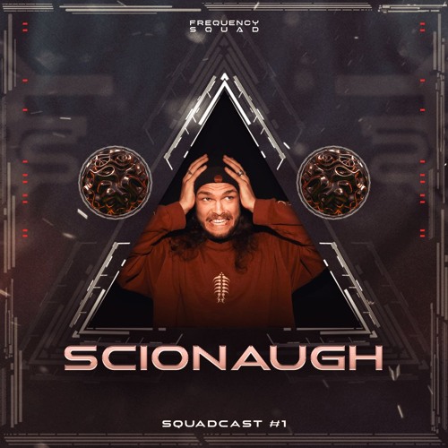 SquadCast #1  | SCIONAUGH (AU)