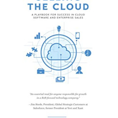 free EBOOK 📦 Selling the Cloud: A Playbook for Success in Cloud Software and Enterpr