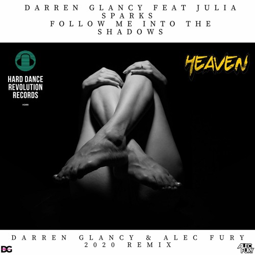 Darren Glancy Feat Julia Spark - Follow Me Into The Shadows(Darren Glancy & Alec Fury 2020 Remix)