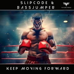 slipcode & Bass Jumper - Keep Moving Forward - Future Force Recordings - Teaser - OUT NOW