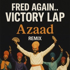 VICTORY LAP VS AZAAD (BOLIYAN) MR KAY REMIX