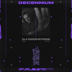 DECENNIUM - DJ Godfather (Databass, Touchin' Bass)