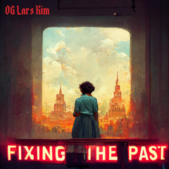 Fixing the Past