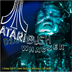 DieOne Techno - Atari Bushwhacker ( Deep Sci - Fi Dark Groove Techno ) 126 Bpm