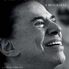 [ACCESS] EPUB 📤 Silvio Santos – a biografia (Portuguese Edition) by  Marcia Batista