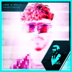 JANE'N'MUSIK - Fasostenido (Radio Edit)
