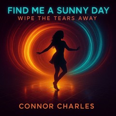 Find Me A Sunny Day - Wipe The Tears Away - Electric Escape Mix