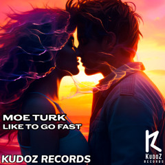 Moe Turk - Lik eTo Go Fast
