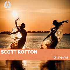 Scott Rotton - Sirens (Original Mix)
