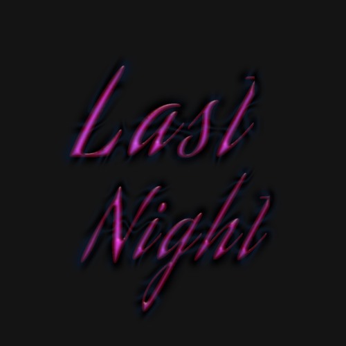 Stream Last Night by BLEUMOON | Listen online for free on SoundCloud