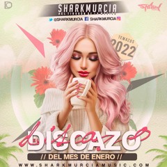 EL DISCAZO (Enero 2022) By @SharkMurcia [CD - Recopilatorio]
