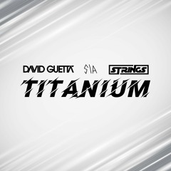 David Guetta, Sia - Titanium (STRINGS Remix)