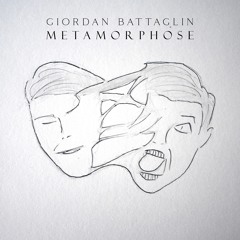 Giordan Battaglin - Metamorphose