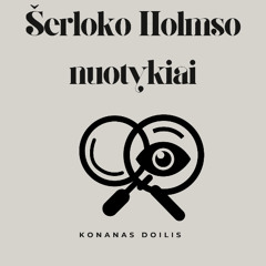 Šerloko Holmso nuotykiai 1 dalis