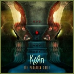 KoRn - The Paradigm Shift (Full Album)