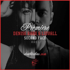 DT:Premiere | Denise Rabe & Lidvall - Second Face [Rabe]
