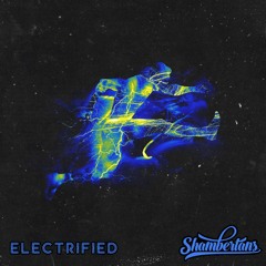 Electrified - Official Single