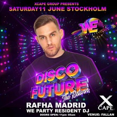 Xcape Party Sweden - WE Disco Future - Promo Set