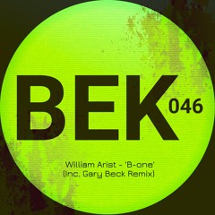 PREMIERE: William Arist - B - One [BEK Audio]