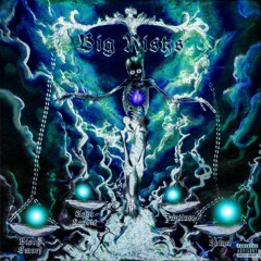 Big Risks feat. Black Smurf, Apoc Krysis & Jupiluxe