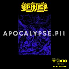 Slawder - Apocalypse P.II [TDC Release]
