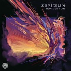 Zeridium - Röntgen Void