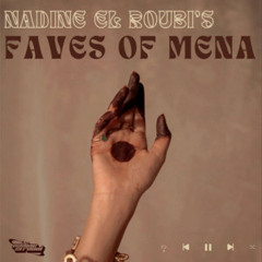 Nadine’s Faves (MENA)