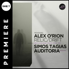 PREMIERE : Alex O'Rion - Drift (Original Mix) [Movement Recordings]