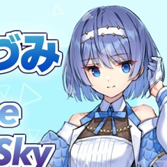 すずきつづみ - Beyond the Blue Sky (CeVIOAI Suzuki Tsudumi)