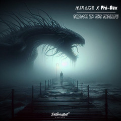 Shadow in the Shallows - Mirage, Phi-Rex