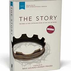 ❤️ Read The Story: The Bible as One Continuing Story of God and His People (Selections from the