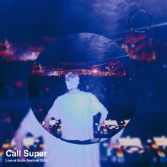 Call Super - Live at Butik Festival 2024