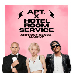 APT vs Hotel Room Service - Rosé ft. Bruno Mars vs. Pitbull   (Anthony Genca Mashup) *FREE DOWNLOAD*