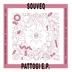 SouveQ - Pattogi (Phunkadelica Remix)