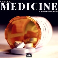 Gns Geez "Medicine" Ft Mir Different
