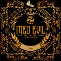 SSA005 - M.L.D - Med Evil