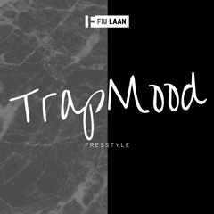 Trap Mood Freestyle